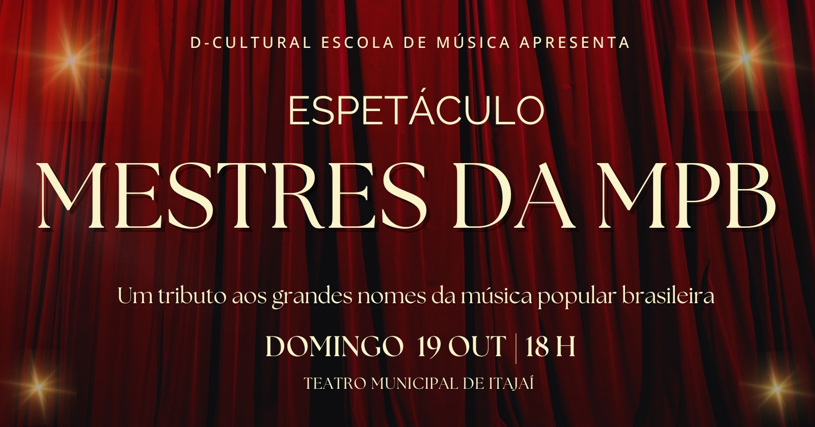 Espetáculo ''Mestres da MPB''